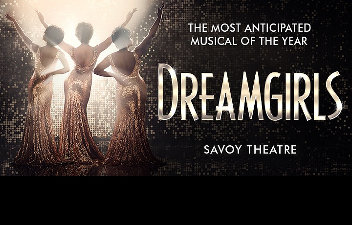 Dream Girls in Savoy Theatre from November